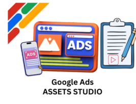 Google Ads Asset Studio: Complete Beginner‑to‑Advanced Guide